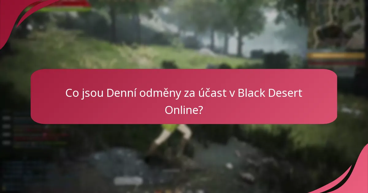 Jak ovlivňuje zpětná vazba hráčů Denní odměny za účast?