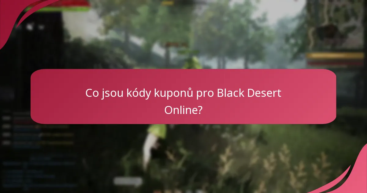 Jak najít platné kupony pro Black Desert Online?