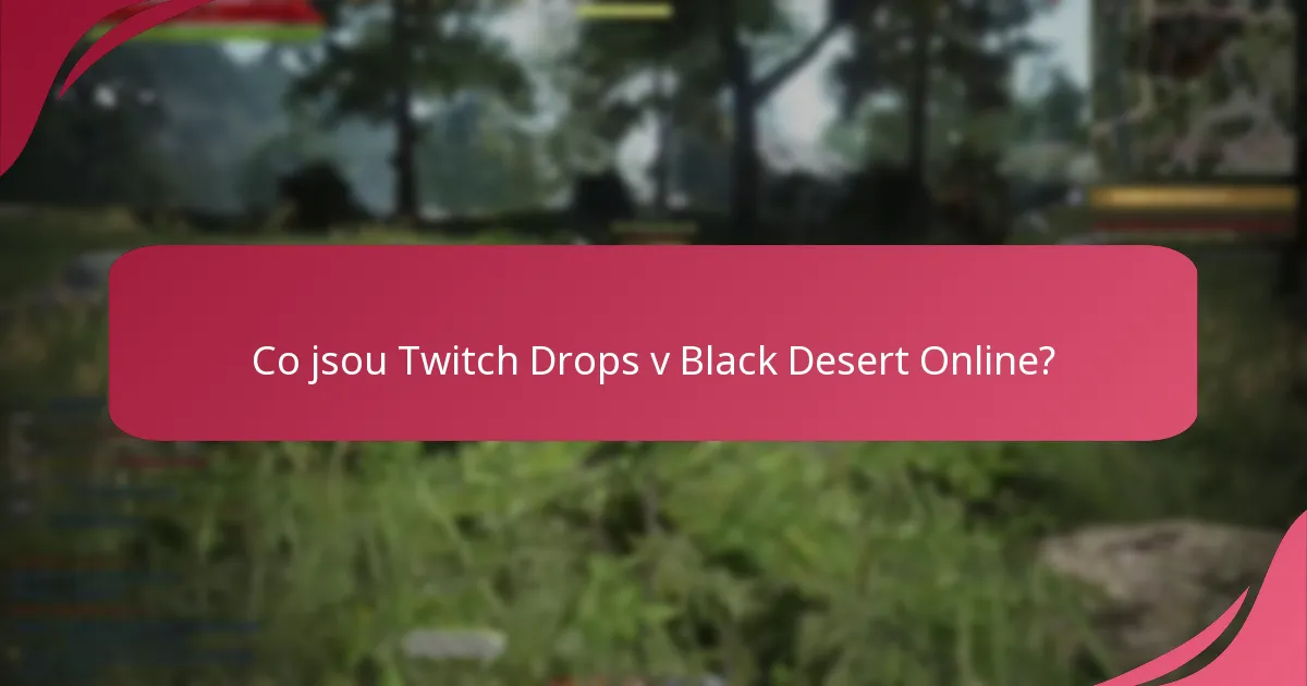Jak řešit problémy s Twitch Drops?