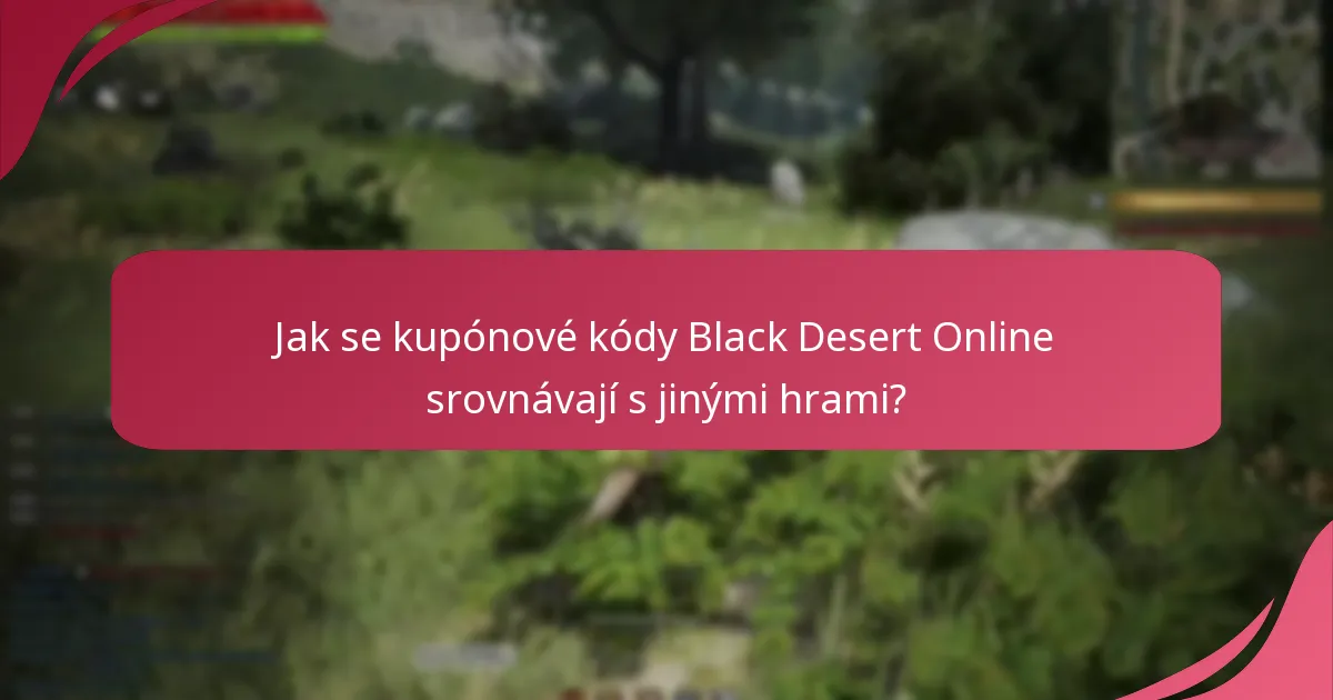 Jaká je zpětná vazba komunity na kupónové kódy Black Desert Online?