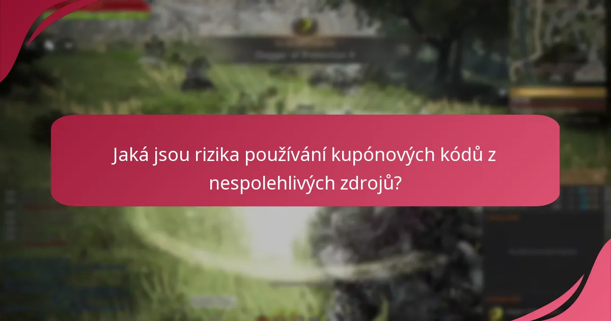 Jaká jsou rizika používání kupónových kódů z nespolehlivých zdrojů?