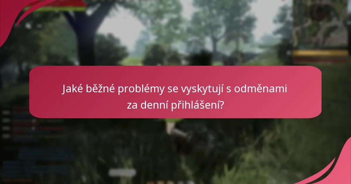 Kde mohu najít podpůrné zdroje pro odměny za denní přihlášení?