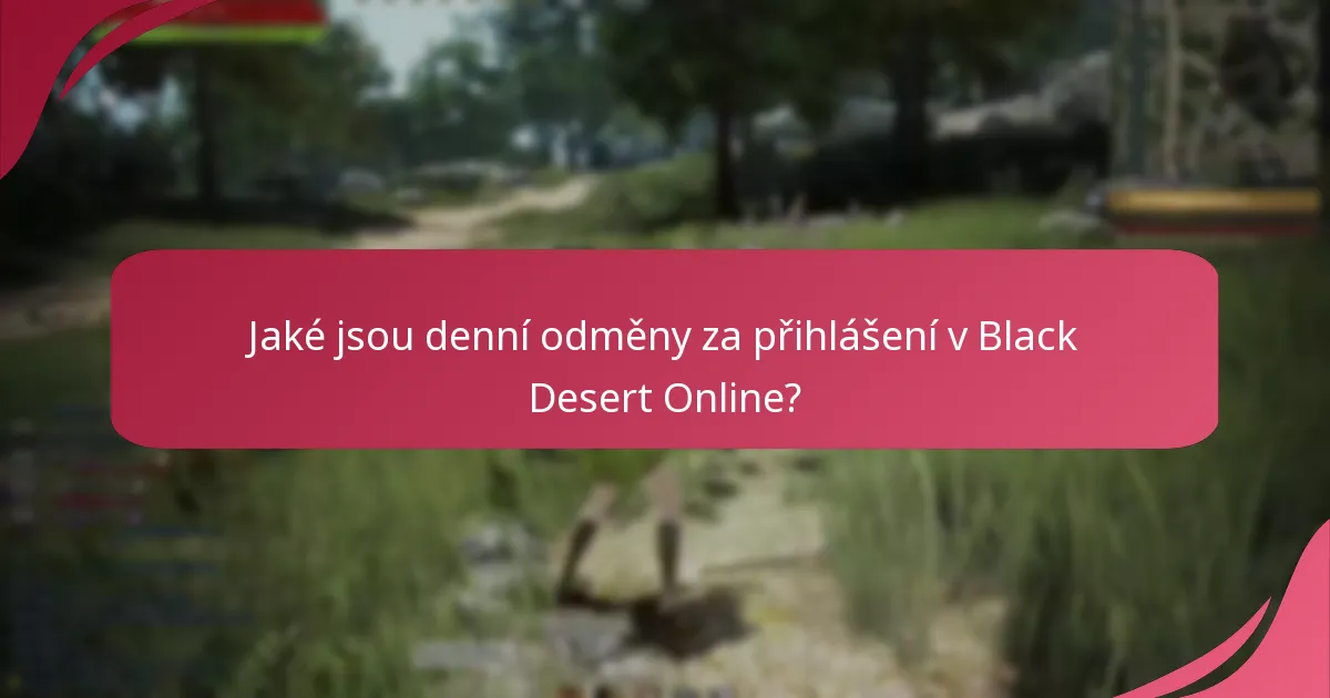 Jak ovlivňují odměny za přihlášení zapojení hráčů v Black Desert Online?