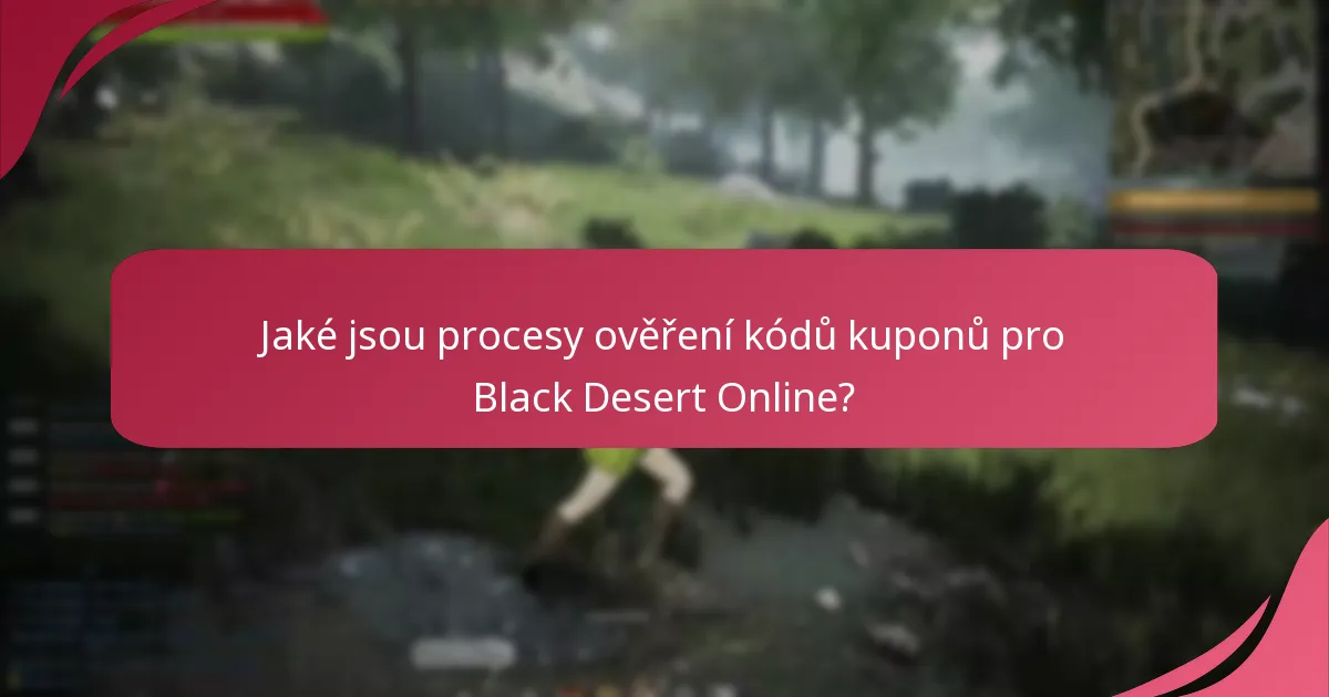 Jaké zdroje poskytují platné kódy kuponů pro Black Desert Online?