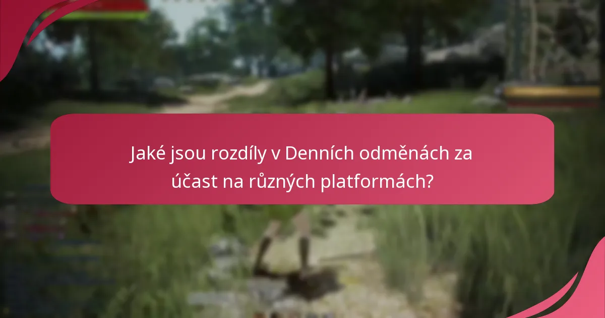 Jak zapadají Denní odměny za účast do celkové ekonomiky hry?
