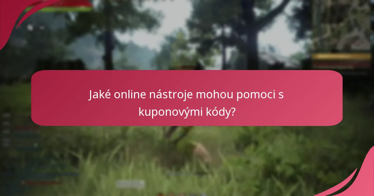 Jaké online nástroje mohou pomoci s kuponovými kódy?